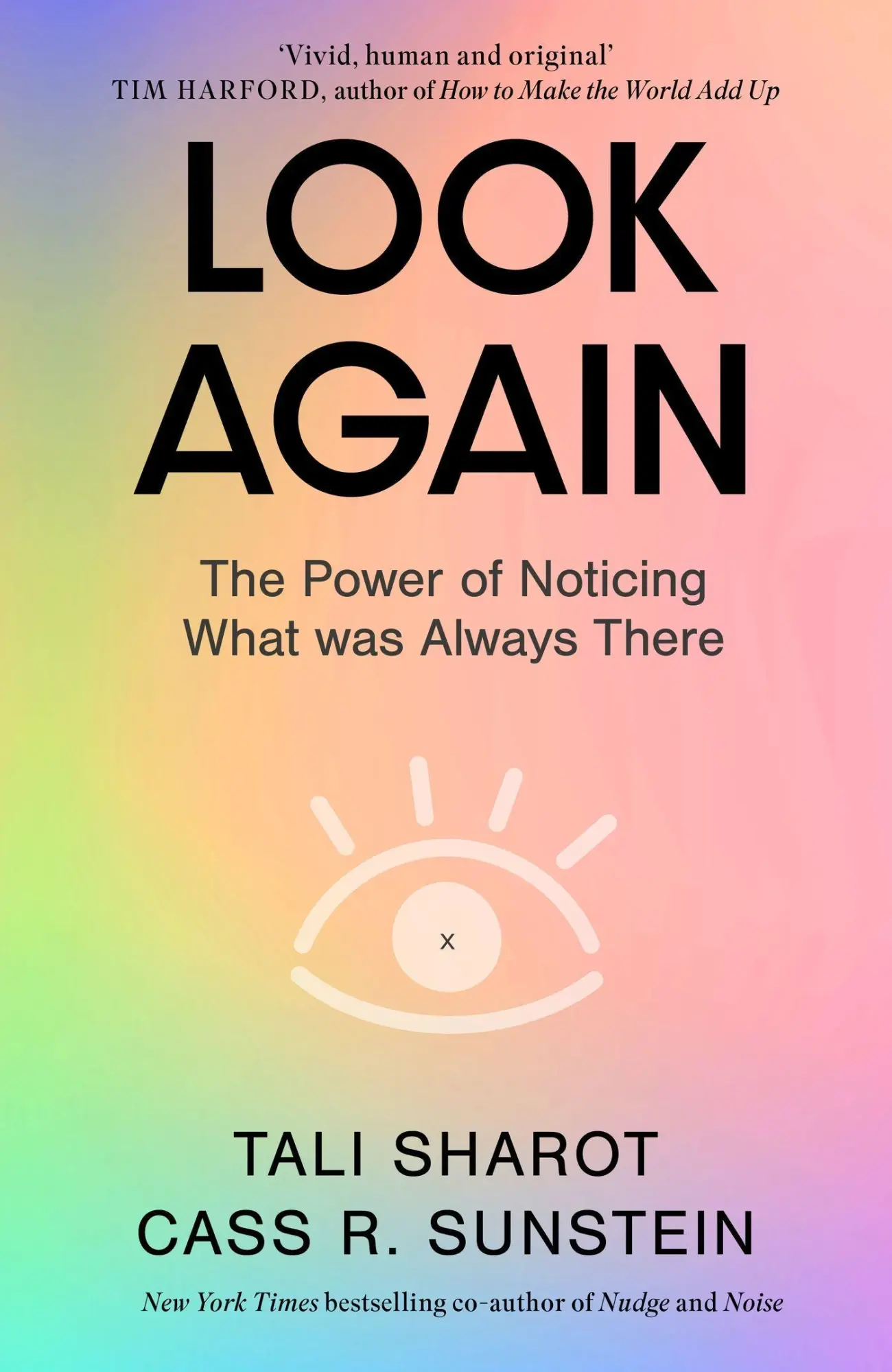 Cover: 9780349128764 | Look Again | The Power of Noticing What was Always There | Sharot
